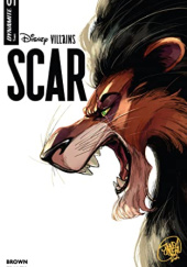 Okładka książki Disney Villains: Scar #1 Chuck Brown, Trevor Fraley