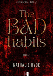 Okładka książki The Bad Habits Nathalie Hyde