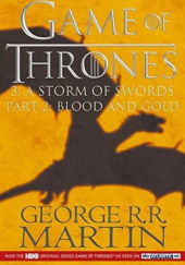 Okładka książki A Storm of Swords Part 2: Blood and Gold George R.R. Martin