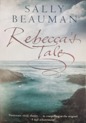 Okładka książki Rebeccas Tale Sally Beauman