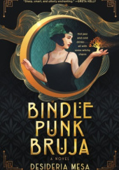 Okładka książki Bindle Punk Bruja Desideria Mesa
