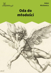 Okładka książki Oda do młodości Adam Mickiewicz