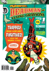 Okładka książki Flashpoint: Deadman and the Flying Graysons #1 Mikel Janin, J.T. Krul