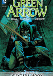 Okładka książki Green Arrow: Hunters Moon Dick Giordano, Mike Grell, Ed Hannigan