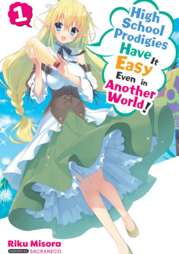 Okładki książek z cyklu High School Prodigies Have It Easy Even in Another World! (light novel)