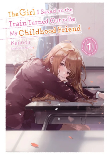 Okładki książek z cyklu The Girl I Saved on the Train Turned Out to Be My Childhood Friend (light novel)