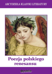 Okładka książki Poezja polskiego renesansu.wybór praca zbiorowa