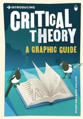 Okładka książki Introducing Critical Theory: A Graphic Guide Stuart Sim