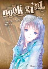 Okładka książki Book Girl and the Scribe Who Faced God, Part 1 (light novel) Mizuki Nomura