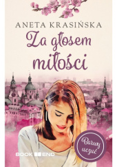 Okładka książki Za głosem miłości Aneta Krasińska