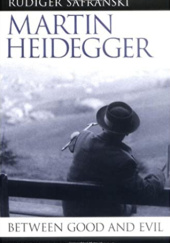 Okładka książki Heidegger: Beyond Good and Evil Rüdiger Safranski