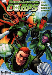 Green Lantern Corps: The Dark Side of Green
