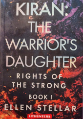 Okładka książki Kiran. The warrior's daughter. Ellen Stellar