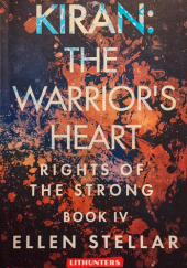Okładka książki Kiran. The warrior's heart. Ellen Stellar