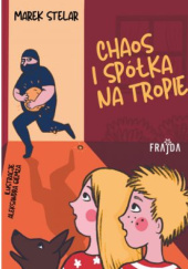 Okładka książki Chaos i spółka na tropie Marek Stelar