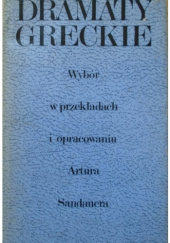 Okładka książki Dramaty greckie Ajschylos, Arystofanes, Eurypides, Sofokles