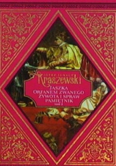 Okładka książki Jaszka Orfanem zwanego, żywota i spraw pamiętnik t.2 Józef Ignacy Kraszewski