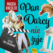 Pan Darcy nie żyje Mag­da­ Knedler