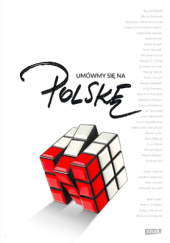 Okładka książki Umówmy się na Polskę Maciej Kisilowski, Anna Wojciuk, praca zbiorowa