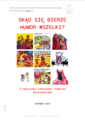 Okładka książki SKĄD SIĘ BIERZE HUMOR WSZELKI? - O twórczości komiksowej Tadeusza Baranowskiego Paweł Jezierski