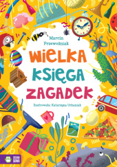 Okładka książki Wielka księga zagadek Marcin Przewoźniak