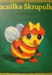 Okładka książki Pszczółka Skrupułka Antoon Krings