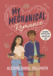 Okładka książki My Mechanical Romance Olivie Blake