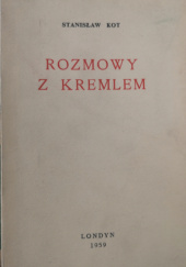 Okładka książki Rozmowy z Kremlem Stanisław Kot
