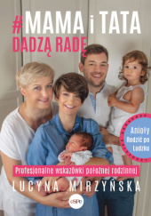 Okładka książki #Mama i tata dadzą radę Lucyna Mirzyńska