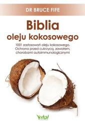 Okładka książki Biblia oleju kokosowego Bruce Fife