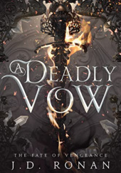 Okładka książki A Deadly Vow J. D. Ronan