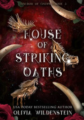 Okładka książki House of Striking Oaths Olivia Wildenstein