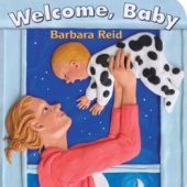 Okładka książki Welcome, Baby Barbara Reid