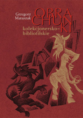 Okładka książki Obrachunki kolekcjonersko-bibliofilskie Grzegorz Matuszak, Włodzimierz Rudnicki