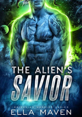 Okładka książki The Alien's Savior Ella Maven