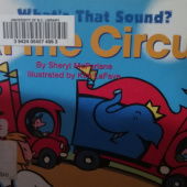 Okładka książki What's That Sound? At The Circus Sheryl McFarlane