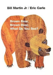 Okładka książki Brown Bear, Brown Bear, What Do You See? Bill Martin Jr.