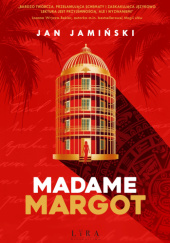 Okładka książki Madame Margot Jan Jamiński