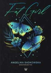 Okładka książki Fat girl Angelika Sadkowska