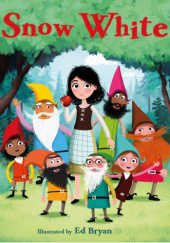 Okładka książki Fairy Tales: Snow White Ed Bryan
