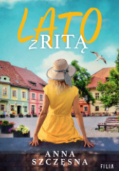Okładka książki Lato z Ritą Anna Szczęsna
