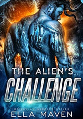 Okładka książki The Alien's Challenge Ella Maven