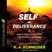 Okładka książki Self-Deliverance How to Gain Victory Over the Powers of Darkness Rabbi K. A. Schneider