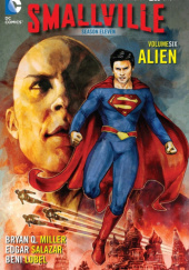 Okładka książki Smallville: Season 11: Alien Bryan Q. Miller, Cat Staggs