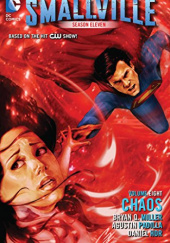 Okładka książki Smallville: Season 11: Chaos Daniel HDR, Bryan Q. Miller