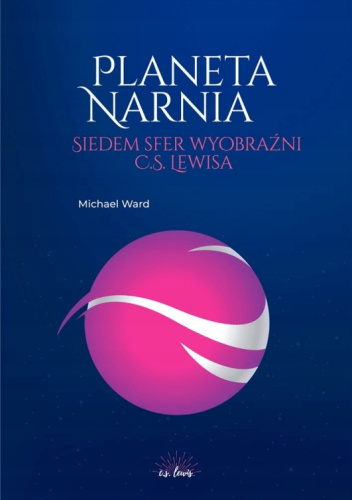 Planeta Narnia siedem sfer wyobraźni C.S. Lewisa