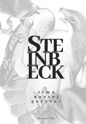 Okładka książki Zima naszej goryczy John Steinbeck