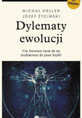 Okładka książki Dylematy ewolucji Michał Heller, Józef Życiński