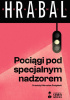 Pociągi pod specjalnym nadzorem