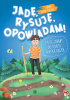 Okładka książki Jadę, rysuję, opowiadam! Proste zabawy do terapii małych rączek Anna Kuziel-Kalina